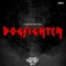 Dogfighter - DJ Mad Dog & Dave Revan lyrics