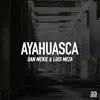 Ayahuasca - Single album lyrics, reviews, download