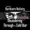 Episode 5 - Meandering Through the Cold War (feat. Dan Carlin) - Dan Carlin's Hardcore History