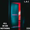All in or Nothing - Single album lyrics, reviews, download