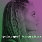 Getting Good (feat. Trisha Yearwood) artwork