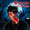 Mixed Emotions - EP