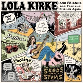 Lola Kirke - Shoulda Cheated (feat. Brent Cowles)