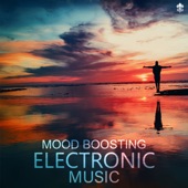 Mood Boosting Electronic Music artwork