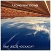 A Long Way Down - Single