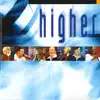 Higher (Live) album lyrics, reviews, download