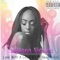 Some Type of Way (feat. Aja Krys & Honey Camille) - Brianna Nichole lyrics