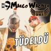 Tüdeldü (feat. Dominik Ofner) - Single