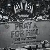 Pray for Him (feat. The Black Squad) - Single album lyrics, reviews, download
