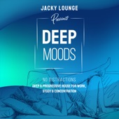 Deep Moods - No Distractions (Deep & Progressive House for Work, Study & Concentration) artwork
