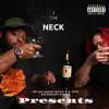 2 Tha Neck - EP album lyrics, reviews, download