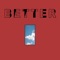 Better (feat. Sigurd) - Love Askling lyrics