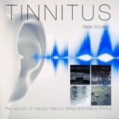 Tinnitus Rain Sounds: The Sound of Nature Helps to Sleep and Relieve Tinnitus artwork