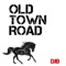 Old Town Road (Instrumental) - DJB lyrics
