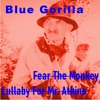 Fear the Monkey / Lullaby for Mr. Atkins - Single