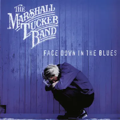 Face Down in the Blues (feat. Doug Gray) - Marshall Tucker Band