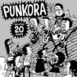 20 Años (En Vivo) - Punkora