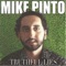 White Lies - Mike Pinto lyrics