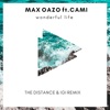 Wonderful Life (The Distance & Igi Remix) [feat. CAMI] - Single, 2019