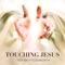 Touching Jesus artwork