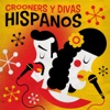 Crooners Y Divas Hispanos