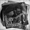 Blues de la Notoriedad - Single album lyrics, reviews, download