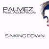 Stream & download Sinking Down (feat. Addie Nicole)