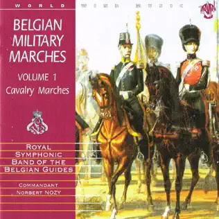 descargar álbum Download Royal Symphonic Band Of The Belgian Guides - Belgian Military Marches Volume 3 Artillery Marches And Others album