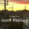 Good Feeling - Single