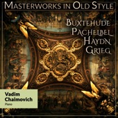 Masterworks in Old Style: Buxtehude, Pachelbel, Haydn, Grieg artwork