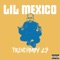 The Mob - Lil Mexico lyrics