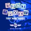 Miny Moe (Sak Noel Remix) - Single album lyrics, reviews, download