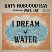 I Dream of Water (feat. Dave Ray) artwork