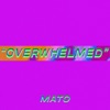 Overwhelmed - Single