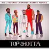 Top Shotta (feat. Bayku & PSYCH-E) - Single album lyrics, reviews, download