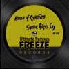 Sume Sigh Say (Ultimate Remixes) - EP