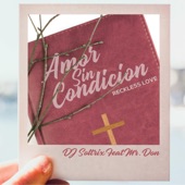 Amor Sin Condicion (Reckless Love) [feat. Mr. Don] artwork