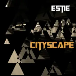 Cityscape - Single by Estie album reviews, ratings, credits