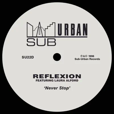 Never Stop (feat. Laura Alford) - Single - Reflexion