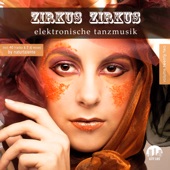 Zirkus Zirkus, Vol. 22: Elektronische Tanzmusik artwork