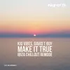 Stream & download Make It True (Ibiza Chillout Remode) - Single