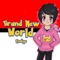 Brand New World - Endigo lyrics
