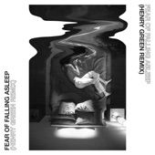 Fear of Falling Asleep (Henry Green Remix) artwork