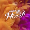 Upright In Heart - EP, 2019