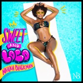 Nailah Blackman - Sweet & Loco