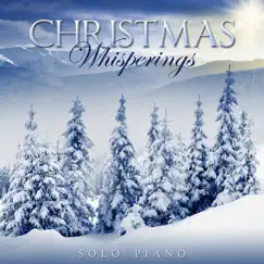 Christmas Whisperings - Solo Piano by Various Artists album reviews, ratings, credits