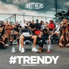 Trendy by Brothers iTunes Track 1