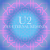 U2 - The Eternal Remixes - EP  artwork