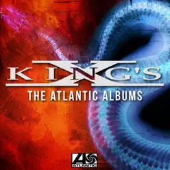 The Atlantic Albums - King's X