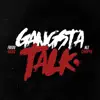 Stream & download Gangsta Talk (feat. NLE Choppa) - Single